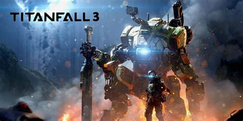 titanfall 3 reveal|Titanfall 3 Cannot Make The Same Mistake as Its Predecessor